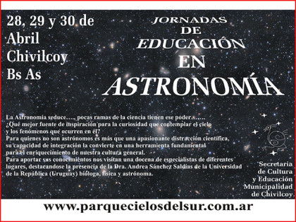 Se desarrollarán, en el Parque Cielos del Sur las Jornadas de Educación en Astronomía