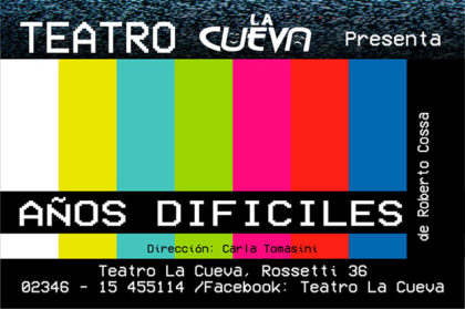 Teatro La Cueva presenta “Años difíciles”, una obra de Roberto Cossa