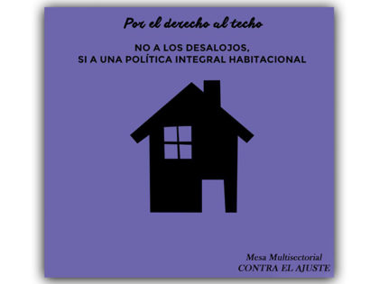 Mesa Multisectorial contra el Ajuste: Pedido de información por ocupación de viviendas