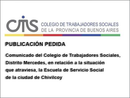 Publicación pedida: Comunicado del Colegio de Trabajadores Sociales, Distrito Mercedes