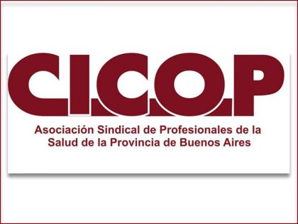 Publicación pedida. Carta abierta: CICOP seccional Chivilcoy tiene la legítima representación de los profesionales de la salud