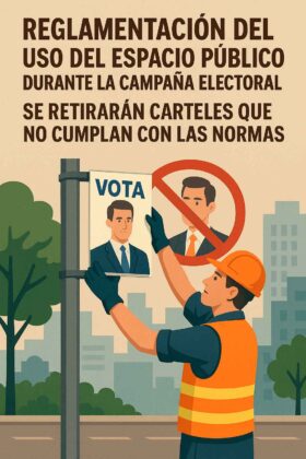<span style='color:#f000000;font-size:14px;'>ACTUALIDAD</span><br>Reglamentación del uso del espacio público durante la campaña electoral: Se retirarán carteles que no cumplan con las normas